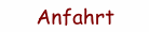 Anfahrt
