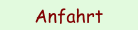 Anfahrt